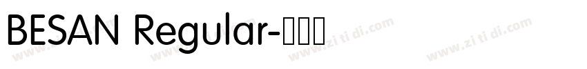 BESAN Regular字体转换 BESAN Regular字体转换